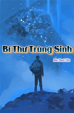 Bí Thư Trùng Sinh