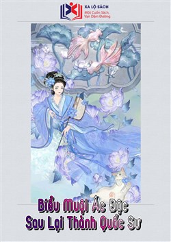 Biểu Muội Ác Độc Sau Lại Thành Quốc Sư