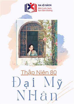 Đại Mỹ Nhân Thập Niên 80