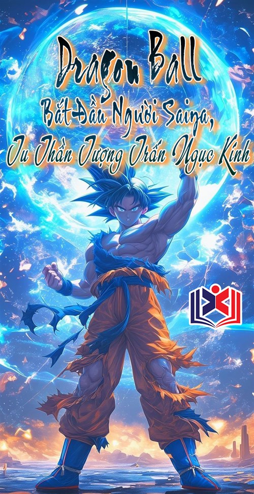 Dragon Ball: Bắt Đầu Người Saiya, Tu Thần Tượng Trấn Ngục Kính