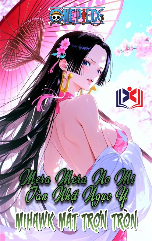 Hải Tặc: Mera Mera No Mi Tàn Nhật Ngục Y, Mihawk Mắt Trợn Tròn