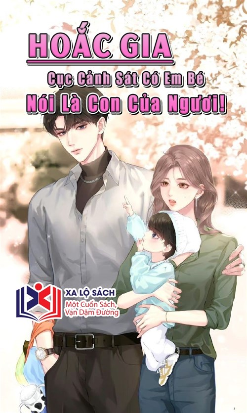 Hoắc Gia, Cục Cảnh Sát Có Em Bé Nói Là Con Của Ngươi