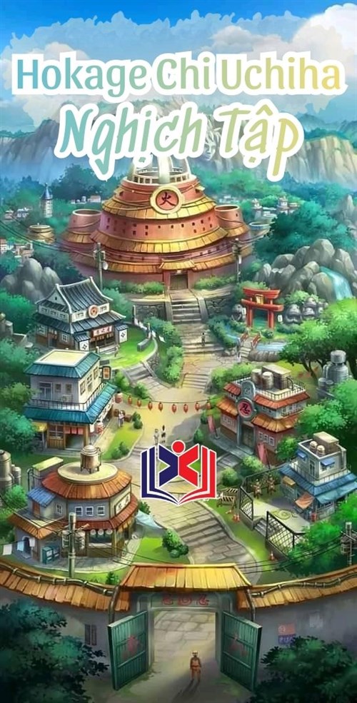 Hokage Chi Uchiha Nghịch Tập
