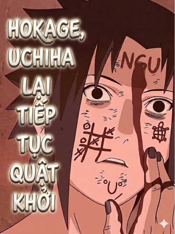 Hokage, Uchiha Lại Tiếp Tục Quật Khởi