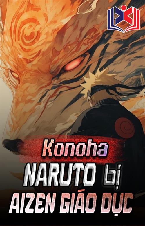 Konoha: Naruto Bị Aizen Giáo Dục