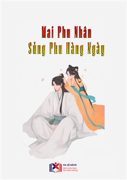 Mai Phu Nhân Sủng Phu Hàng Ngày