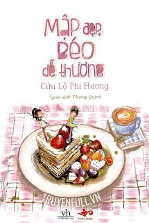 Mập Đẹp, Béo Dễ Thương