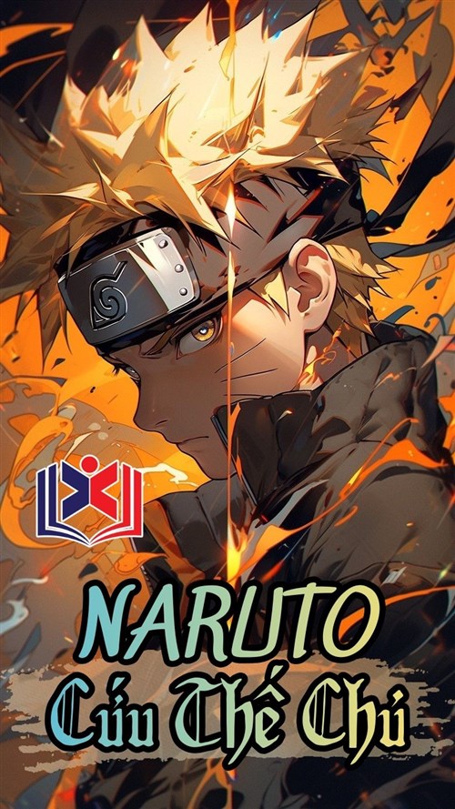 NARUTO Cứu Thế Chủ