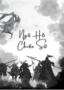 Ngũ Hồ Chiến Sử