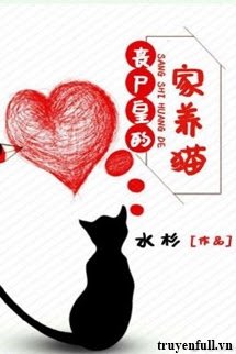 Nhà Vua Tang Thi Nuôi Mèo