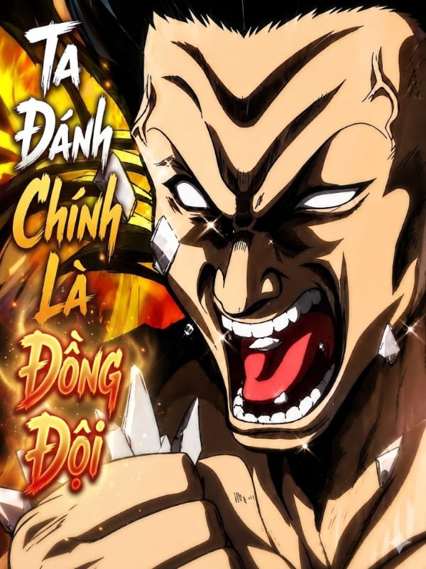 Ta Đánh Chính Là Đồng Đội