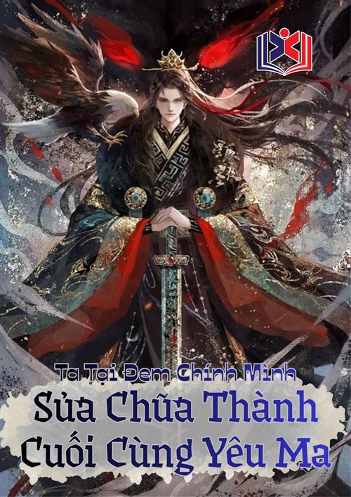 Ta Tại Đem Chính Mình Sửa Chữa Thành Cuối Cùng Yêu Ma