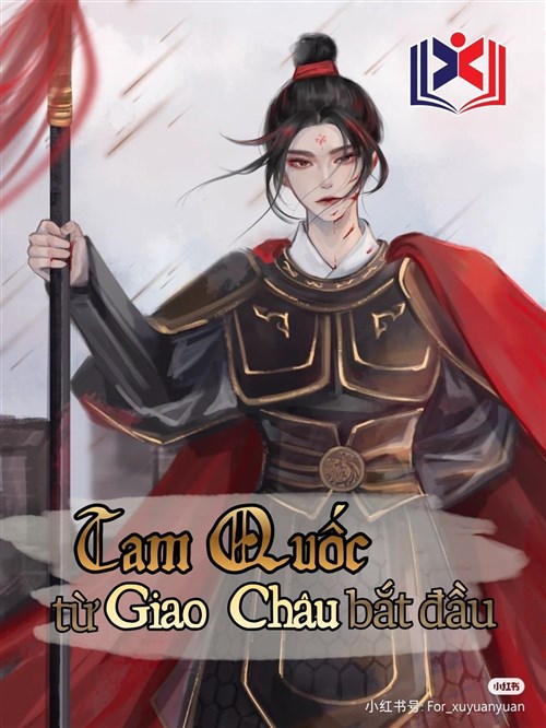 Tam Quốc : Từ Giao Châu Bắt Đầu