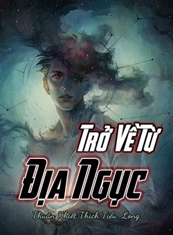 Trở Về Từ Địa Ngục