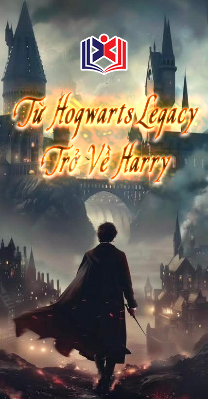Từ Hogwarts Legacy Trở Về Harry