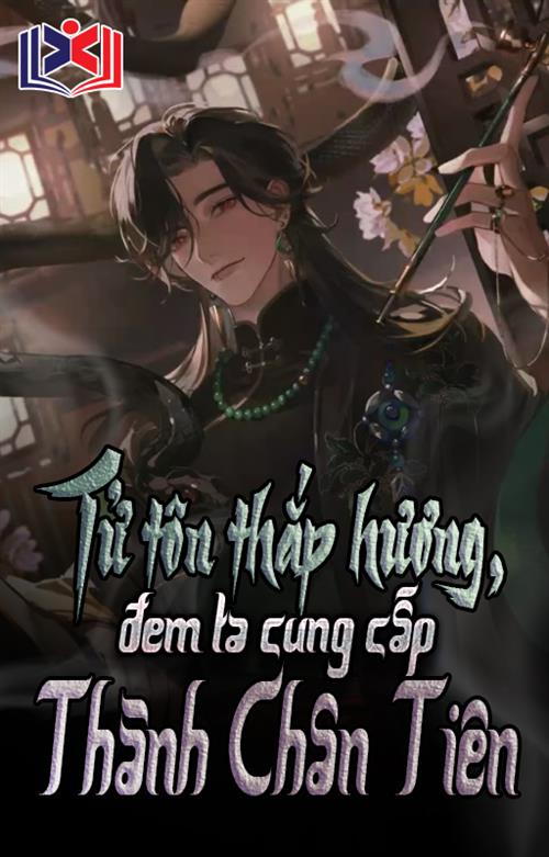 Tử Tôn Thắp Hương, Đem Ta Cung Cấp Thành Chân Tiên