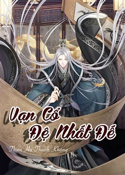 Vạn Cổ Đệ Nhất Đế