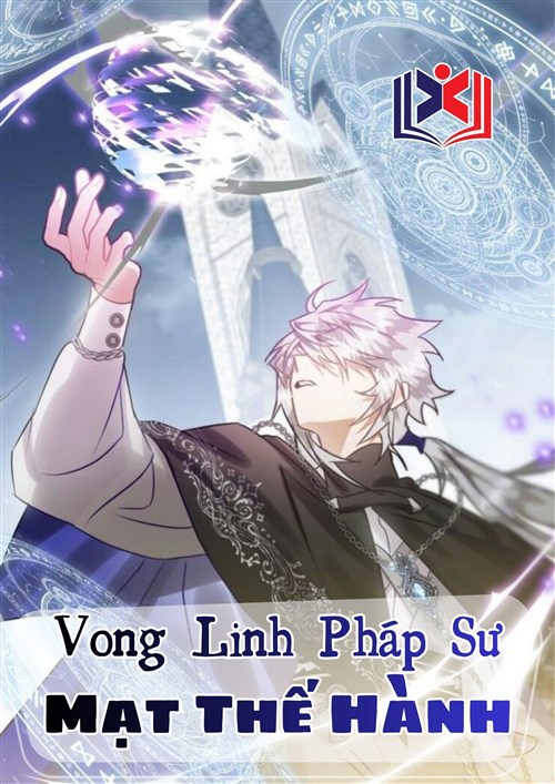Vong Linh Pháp Sư Mạt Thế Hành