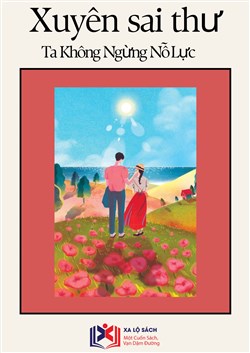 Xuyên Sai Thư Ta Không Ngừng Nỗ Lực